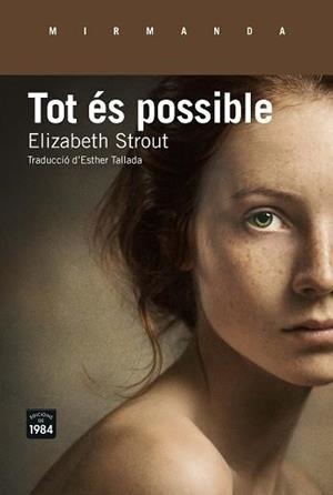 TOT éS POSSIBLE | 9788416987146 | STROUT,ELIZABETH | Libreria Geli - Librería Online de Girona - Comprar libros en catalán y castellano