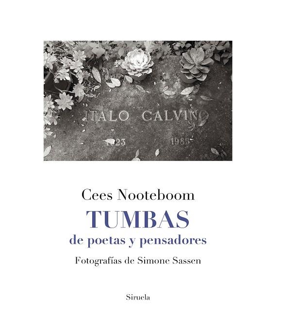 TUMBAS DE POETAS Y PENSADORES | 9788417151386 | NOOTEBOOM,CEES | Libreria Geli - Librería Online de Girona - Comprar libros en catalán y castellano