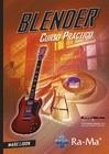 BLENDER.CURSO PRÁCTICO | 9788499647128 | LIDON,MARC | Libreria Geli - Librería Online de Girona - Comprar libros en catalán y castellano