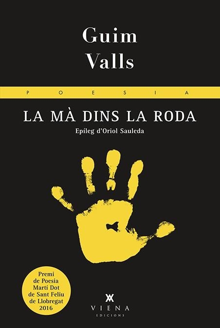 LA Mà DINS LA RODA | 9788483309650 | VALLS,GUIM | Libreria Geli - Librería Online de Girona - Comprar libros en catalán y castellano