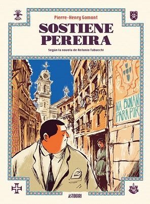 SOSTIENE PEREIRA | 9788416880331 | TABUCCHI,ANTONIO/GOMONT,PIERRE-HENRY | Libreria Geli - Librería Online de Girona - Comprar libros en catalán y castellano