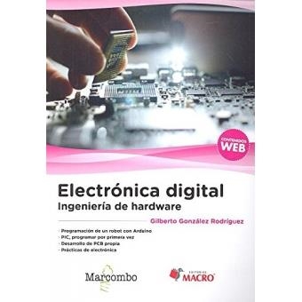 ELECTRÓNICA DIGITAL.INGENIERIA DEL HARDWARE | 9788426724861 | GILBERTO GONZáLEZ RODRíGUEZ | Llibreria Geli - Llibreria Online de Girona - Comprar llibres en català i castellà