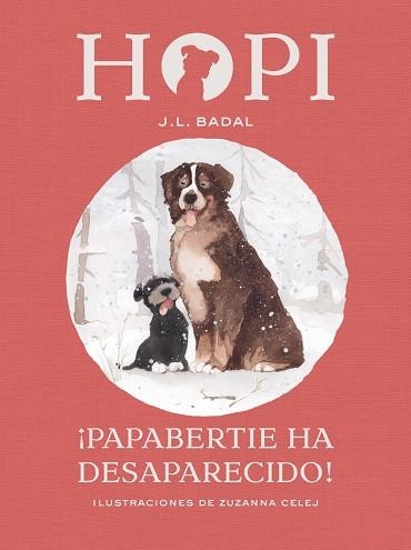 HOPI-7.PAPABERTIE HA DESAPARECIDO! | 9788424660840 | BADAL,JOSEP LLUÍS | Libreria Geli - Librería Online de Girona - Comprar libros en catalán y castellano