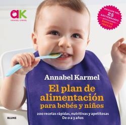 EL PLAN DE ALIMENTACIóN PARA BEBéS Y NIñOS | 9788416965632 | KARMEL,ANNABEL | Llibreria Geli - Llibreria Online de Girona - Comprar llibres en català i castellà