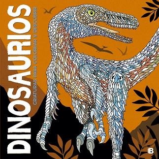 DINOSAURIOS.CRIATURAS PARA COLOREAR Y DESCUBRIR | 9788466662369 | V.V.A.A. | Llibreria Geli - Llibreria Online de Girona - Comprar llibres en català i castellà