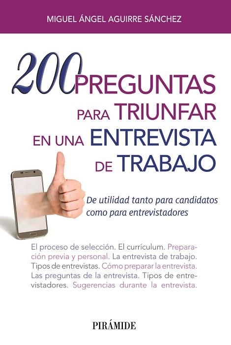 200 PREGUNTAS PARA TRIUNFAR EN UNA ENTREVISTA DE TRABAJO | 9788436838039 | AGUIRRE SÁNCHEZ,MIGUEL ÁNGEL | Libreria Geli - Librería Online de Girona - Comprar libros en catalán y castellano
