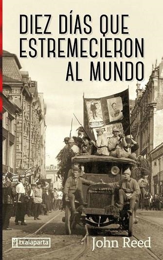 DIEZ DÍAS QUE ESTREMECIERON AL MUNDO | 9788417065102 | REED,JOHN | Llibreria Geli - Llibreria Online de Girona - Comprar llibres en català i castellà