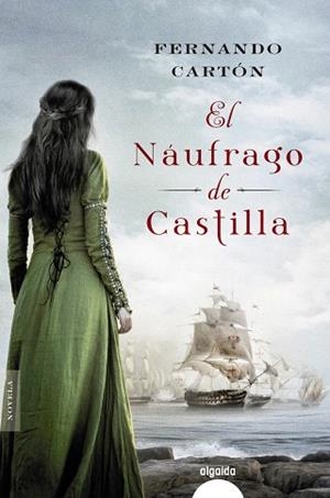EL NáUFRAGO DE CASTILLA | 9788490678497 | CARTÓN,FERNANDO | Llibreria Geli - Llibreria Online de Girona - Comprar llibres en català i castellà