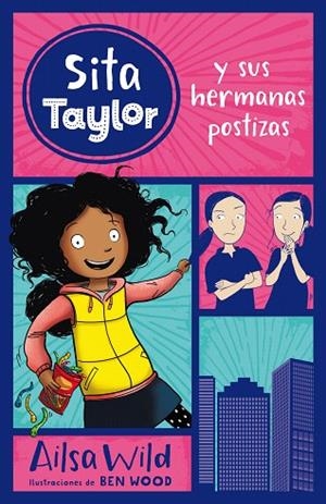 SITA TAYLOR-1.SITA TAYLOR Y SUS HERMANAS POSTIZAS | 9788468334936 | WILD,ALISA | Llibreria Geli - Llibreria Online de Girona - Comprar llibres en català i castellà