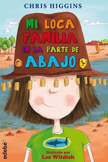 MI LOCA FAMILIA-8.MI LOCA FAMILIA EN LA PARTE DE ABAJO | 9788468334912 | HIGGINS,CHRIS | Llibreria Geli - Llibreria Online de Girona - Comprar llibres en català i castellà