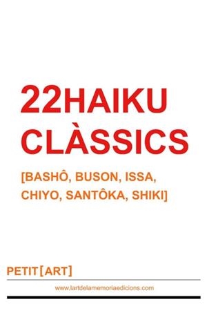 22 HAIKU CLÀSSICS | 9788469757253 | Llibreria Geli - Llibreria Online de Girona - Comprar llibres en català i castellà