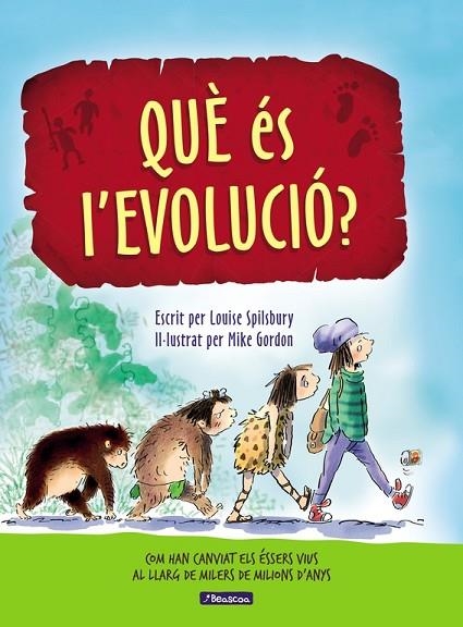 QUè éS L'EVOLUCIó? | 9788448848514 | SPILSBURY,LOUISE/GORDON,MIKE | Libreria Geli - Librería Online de Girona - Comprar libros en catalán y castellano