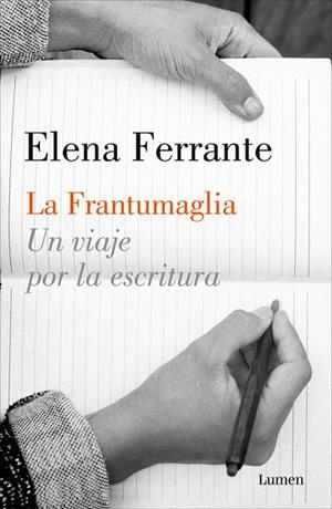 LA FRANTUMAGLIA.UN VIAJE POR LA ESCRITURA | 9788426404411 | FERRANTE,ELENA | Llibreria Geli - Llibreria Online de Girona - Comprar llibres en català i castellà