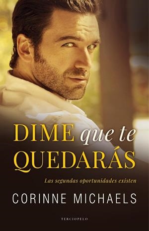 DIME QUE TE QUEDARáS | 9788494557033 | MICHAELS,CORINNE | Libreria Geli - Librería Online de Girona - Comprar libros en catalán y castellano