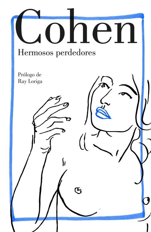 HERMOSOS PERDEDORES | 9788426404794 | COHEN,LEONARD | Libreria Geli - Librería Online de Girona - Comprar libros en catalán y castellano