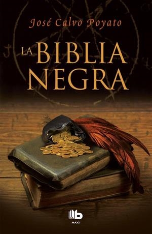 LA BÍBLIA NEGRA | 9788490704202 | CALVO POYATO,JOSÉ | Llibreria Geli - Llibreria Online de Girona - Comprar llibres en català i castellà