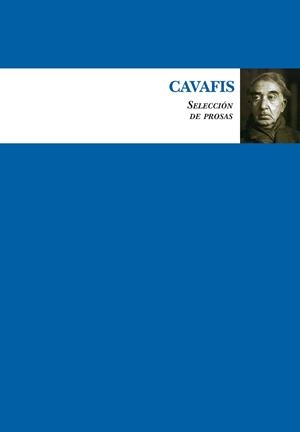 CAVAFIS SELECCIÓN DE PROSAS | 9788417044718 | CAVAFIS,CONSTANTINO | Libreria Geli - Librería Online de Girona - Comprar libros en catalán y castellano