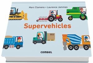 SUPERVEHICLES | 9788491012597 | CLAMENS,MARC/JAMMES,LAURENCE | Llibreria Geli - Llibreria Online de Girona - Comprar llibres en català i castellà