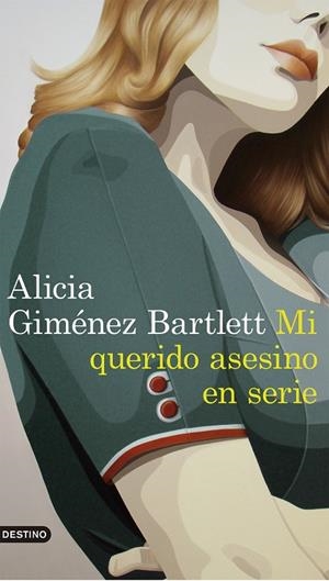 MI QUERIDO ASESINO EN SERIE | 9788423352869 | GIMÉNEZ BARTLETT,ALICIA | Libreria Geli - Librería Online de Girona - Comprar libros en catalán y castellano
