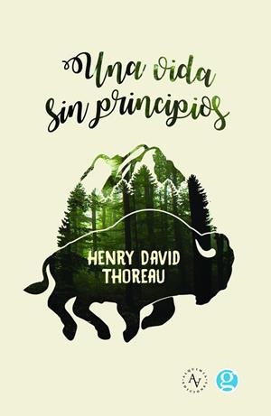 UNA VIDA SIN PRINCIPIOS(2ª EDICION) | 9789874086242 | THOREAU,HENRY DAVID | Libreria Geli - Librería Online de Girona - Comprar libros en catalán y castellano