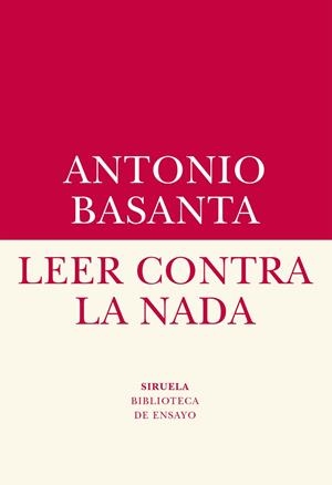 LEER CONTRA LA NADA | 9788417151409 | BASANTA,ANTONIO | Llibreria Geli - Llibreria Online de Girona - Comprar llibres en català i castellà