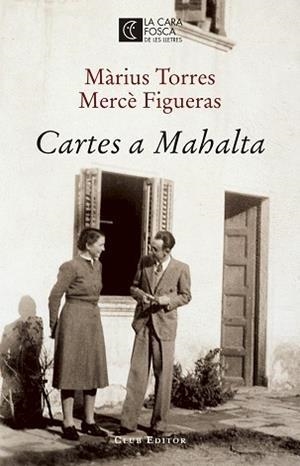 CARTES A MAHALTA | 9788473292207 | TORRES,MÀRIUS/FIGUERAS,MERCÈ | Llibreria Geli - Llibreria Online de Girona - Comprar llibres en català i castellà