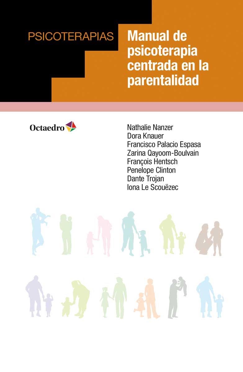 MANUAL DE PSICOTERAPIA CENTRADA EN LA PARENTALIDAD | 9788417219024 | NANZER,NATHALIE | Libreria Geli - Librería Online de Girona - Comprar libros en catalán y castellano