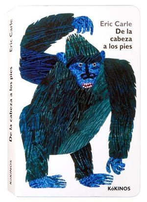 DE LA CABEZA A LOS PIES | 9788416126996 | CARLE,ERIC | Libreria Geli - Librería Online de Girona - Comprar libros en catalán y castellano
