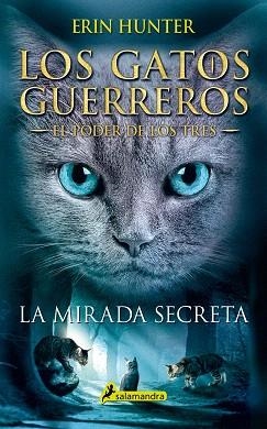 LA MIRADA SECRETA | 9788498388213 | HUNTER,ERIN | Llibreria Geli - Llibreria Online de Girona - Comprar llibres en català i castellà