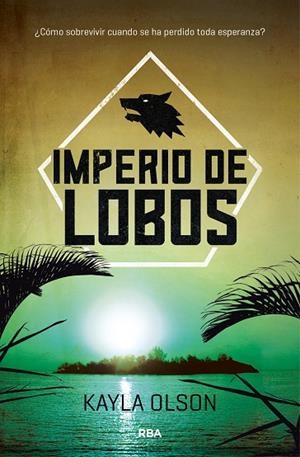 IMPERIO DE LOBOS | 9788427212510 | OLSON,KAYLA | Libreria Geli - Librería Online de Girona - Comprar libros en catalán y castellano