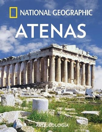 ATENAS | 9788482986685 | GEOGRAPHIC , NATIONAL | Libreria Geli - Librería Online de Girona - Comprar libros en catalán y castellano