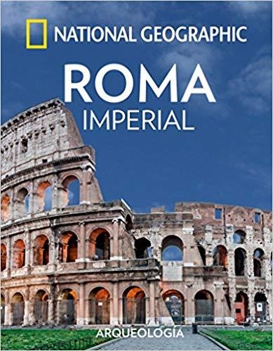 ROMA IMPERIAL | 9788482986692 | GEOGRAPHIC , NATIONAL | Libreria Geli - Librería Online de Girona - Comprar libros en catalán y castellano