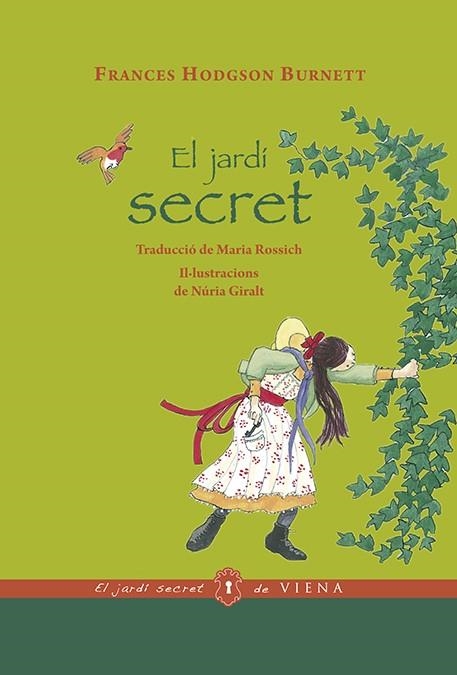 EL JARDÍ SECRET(EDICIO RÚSTICA) | 9788483309629 | BURNETT,FRANCES HODGSON | Llibreria Geli - Llibreria Online de Girona - Comprar llibres en català i castellà