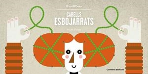 CABELLS ESBOJARRATS | 9788490346365 | CASALS,JOANA | Libreria Geli - Librería Online de Girona - Comprar libros en catalán y castellano