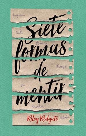 SIETE FORMAS DE MENTIR | 9788496886681 | REDGATE,RILEY | Libreria Geli - Librería Online de Girona - Comprar libros en catalán y castellano