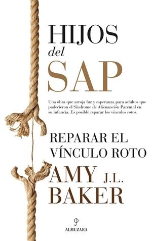 HIJOS DEL SAP.REPARAR EL VÍNCULO ROTO | 9788417044817 | BAKER,AMY J.L. | Libreria Geli - Librería Online de Girona - Comprar libros en catalán y castellano