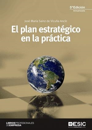 EL PLAN ESTRATéGICO EN LA PRáCTICA | 9788417129125 | SAINZ DE VICUÑA ANCÍN,JOSÉ MARÍA | Libreria Geli - Librería Online de Girona - Comprar libros en catalán y castellano