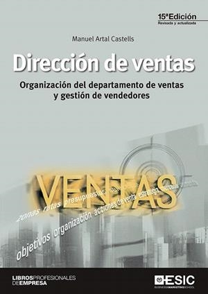 DIRECCIÓN DE VENTAS.ORGANIZACIÓN DEL DEPARTAMENTO DE VENTAS Y GESTIÓN DE VENDEDORES | 9788417129224 | ARTAL CASTELLS,MANUEL | Libreria Geli - Librería Online de Girona - Comprar libros en catalán y castellano