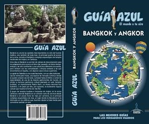 BANGKOK Y ANGKOR(GUIA AZUL.EDICION 2017) | 9788480239738 | MAZARRASA, LUIS | Libreria Geli - Librería Online de Girona - Comprar libros en catalán y castellano