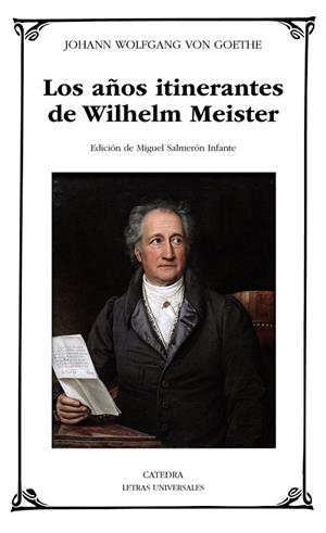 LOS AñOS ITINERANTES DE WILHELM MEISTER | 9788437637402 | VON GOETHE,JOHANN WOLFGANG | Llibreria Geli - Llibreria Online de Girona - Comprar llibres en català i castellà