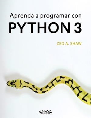APRENDA A PROGRAMAR CON PYTHON 3 | 9788441539419 | SHAW,ZED A. | Llibreria Geli - Llibreria Online de Girona - Comprar llibres en català i castellà