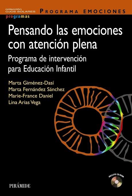 PENSANDO LAS EMOCIONES CON ATENCIÓN PLENA.PROGRAMA DE INTERVENCIÓN PARA EDUCACION INFANTIL | 9788436838480 | A.A.D.D. | Libreria Geli - Librería Online de Girona - Comprar libros en catalán y castellano