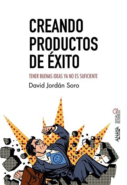 CREANDO PRODUCTOS DE éXITO | 9788441539440 | JORDÁN,DAVID | Libreria Geli - Librería Online de Girona - Comprar libros en catalán y castellano