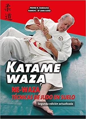 KATAME WAZA NE-WAZA.TÉCNICAS DE JUDO EN SUELO | 9788420306100 |   | Llibreria Geli - Llibreria Online de Girona - Comprar llibres en català i castellà