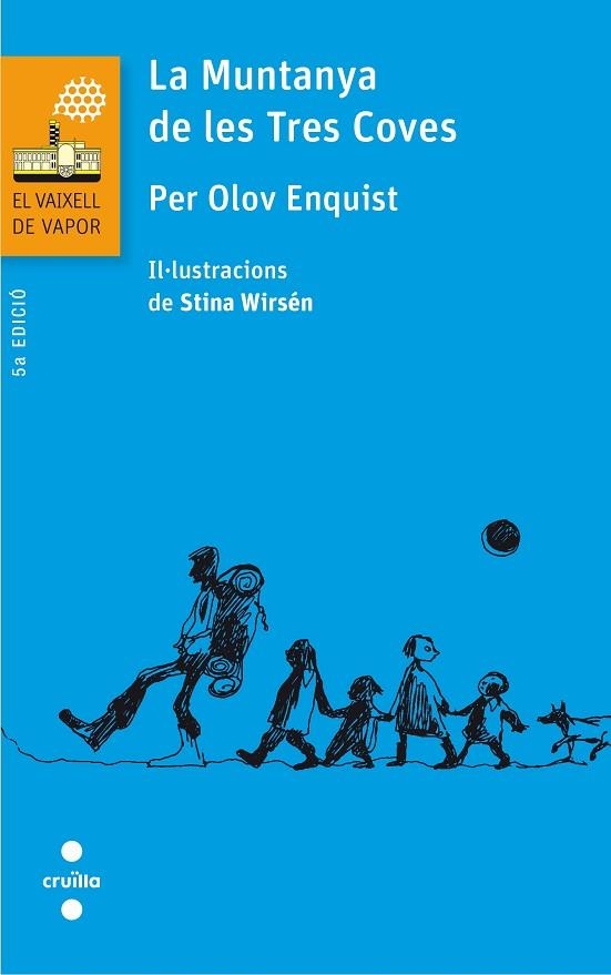 LA MUNTANYA DE LES TRES COVES | 9788466140270 | OLOV ENQUIST,PER | Libreria Geli - Librería Online de Girona - Comprar libros en catalán y castellano