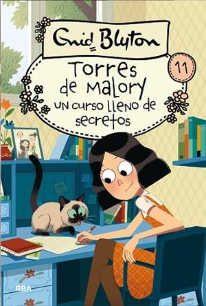 TORRES DE MALORY-11.UN CURSO LLENO  DE SECRETOS | 9788427210837 | BLYTON,ENID | Llibreria Geli - Llibreria Online de Girona - Comprar llibres en català i castellà