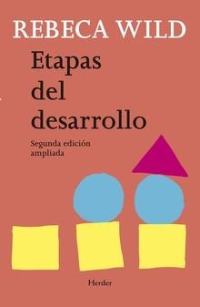 ETAPAS DEL DESARROLLO(SEGUNDA EDICIÓN AMPLIADA) | 9788425438905 | WILD,REBECA | Llibreria Geli - Llibreria Online de Girona - Comprar llibres en català i castellà