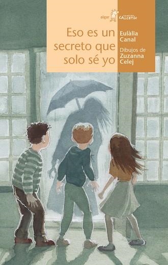 ESO ES UN SECRETO QUE SOLO Sé YO | 9788491420873 | CANAL IGLESIAS,EULÀLIA | Libreria Geli - Librería Online de Girona - Comprar libros en catalán y castellano
