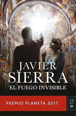 EL FUEGO INVISIBLE(PREMIO PLANETA 2017) | 9788408178941 | SIERRA,JAVIER | Libreria Geli - Librería Online de Girona - Comprar libros en catalán y castellano