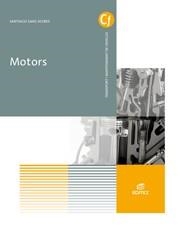 MOTORS | 9788491610106 | SANZ ACEBES,SANTIAGO | Libreria Geli - Librería Online de Girona - Comprar libros en catalán y castellano